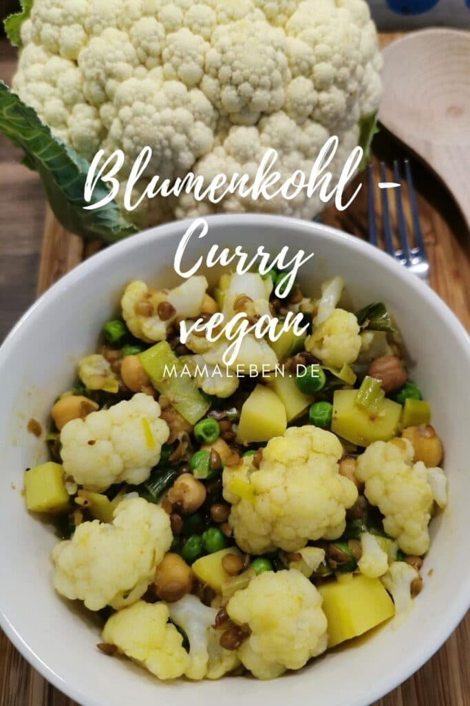 Blumenkohl Curry Vegan Pikant - 10 Einfache Zutaten