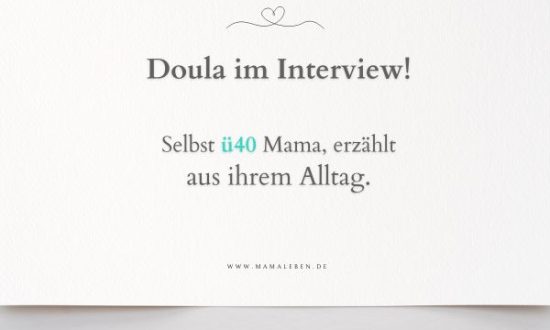 Ein Interview mit Rebecca, Doula in Hamburg und selbst ü40 Mama.